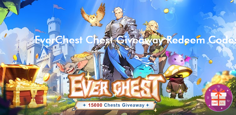 EverChest 15000 Chest Giveaway Codes Wiki (Yoozoo (Singapore) Pte. Ltd)
