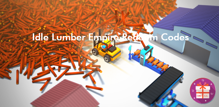 Idle Lumber Empire Tycoon Inc Redeem Codes (AppQuantum)