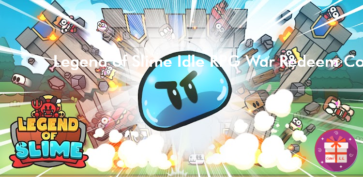 Legend of Slime Idle RPG War Codes (LoadComplete)
