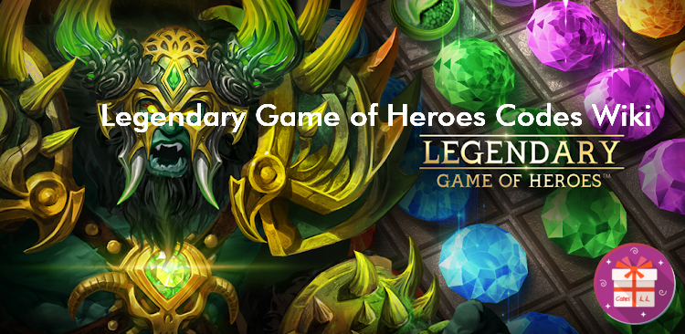 Legendary Game of Heroes Redeem Codes (PerBlue Entertainment)