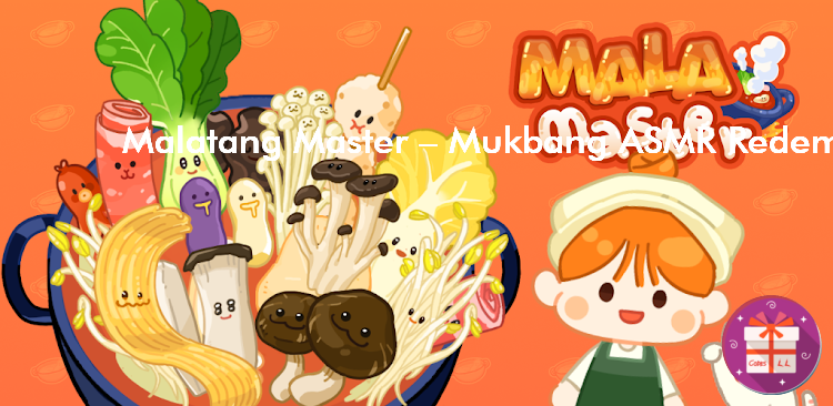 Malatang Master Mukbang ASMR Redemption Codes (Supa Inc.)