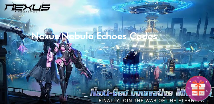 Nexus Nebula Echoes Promo Codes (MAGIC NETWORK LIMITED)