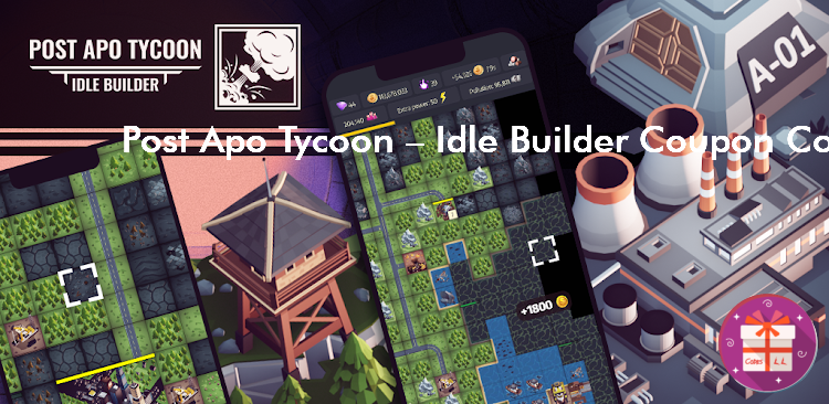 Post Apo Tycoon Idle Builder Redeem Codes (POWERPLAY MANAGER, s.r.o.)