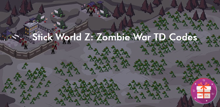 Stick World Z Zombie War TD Codes (Putaleng)