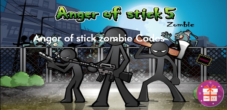 Anger of stick 5 zombie Redemption Codes (Button E&M)