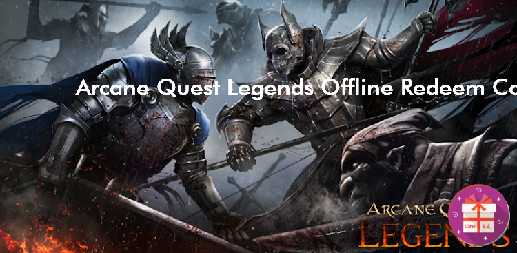 Arcane Quest Legends Offline Redeem Codes (Nex Game Studios)