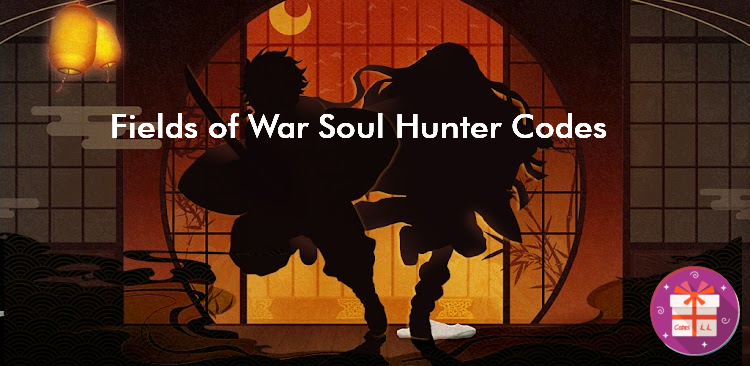 Fields of War Soul Hunter Codes Wiki (POWELL TAMORA LYNN)