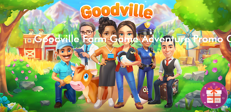 Goodville Farm Game Adventure Coupon Codes (Goodville AG)