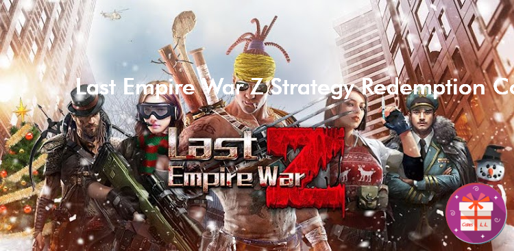 Last Empire War Z Strategy Redeem Codes (Interesting Game Network Limited)