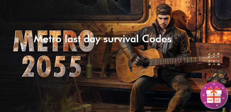 Metro 2055 last day survival Coupon Codes (DV Survival Games)