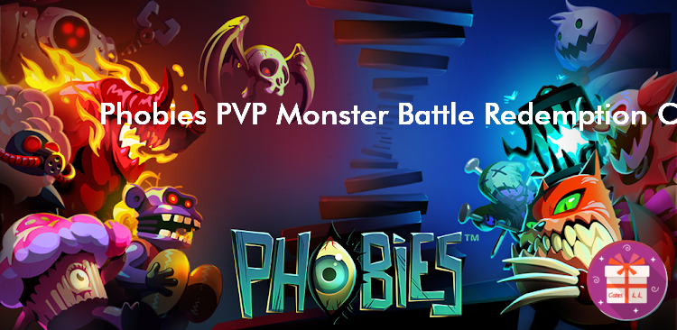 Phobies PVP Card Battle Redeem Codes (Phobies Holdings Inc.)