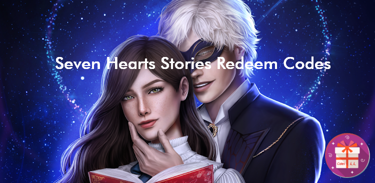 Seven Hearts Stories Codes Wiki (Sinomi Games)
