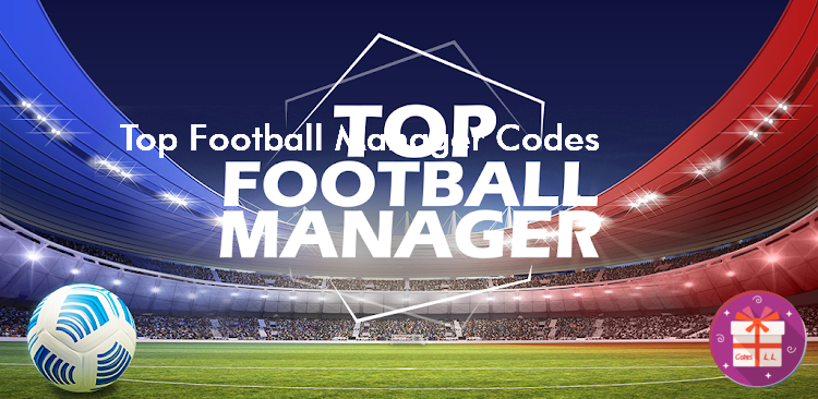 Top Football Manager 2025 Redemption Codes (Gamegou Limited)