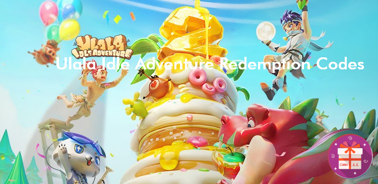 Ulala Idle Adventure Codes (X.D. Global)