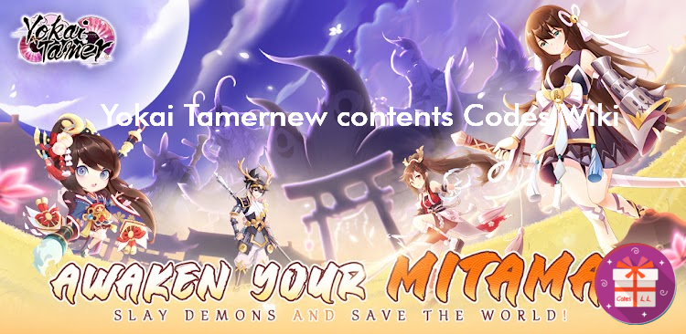 Yokai Tamer new contents Coupon Codes (EYOUGAME(US))