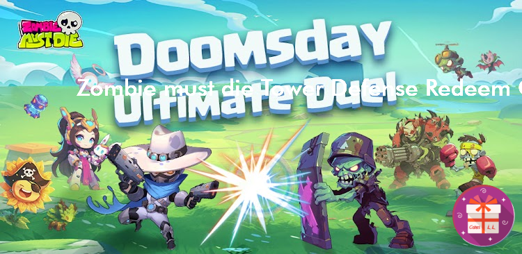 Zombie must die Tower Defense Promo Codes (Megoo Games)