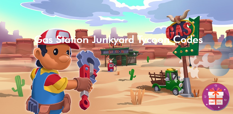 Gas Station Junkyard Tycoon Redeem Codes (Homa)