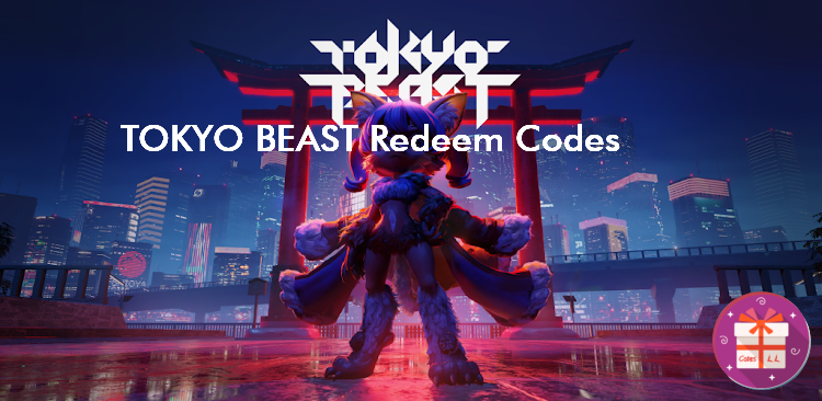 TOKYO BEAST Redemption Codes (TOKYO BEAST)