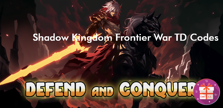Shadow Kingdom Frontier War TD Codes (UPDATED)