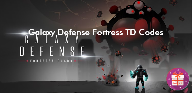 Galaxy Defense Fortress TD Redeem Codes (CyberJoy Game)